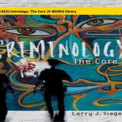 Criminology the core 7th edition